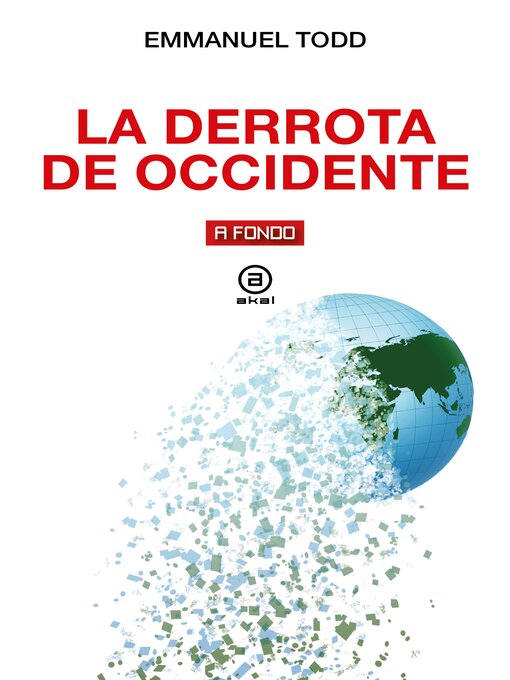 Title details for La derrota de Occidente by Emmanuel Todd - Available